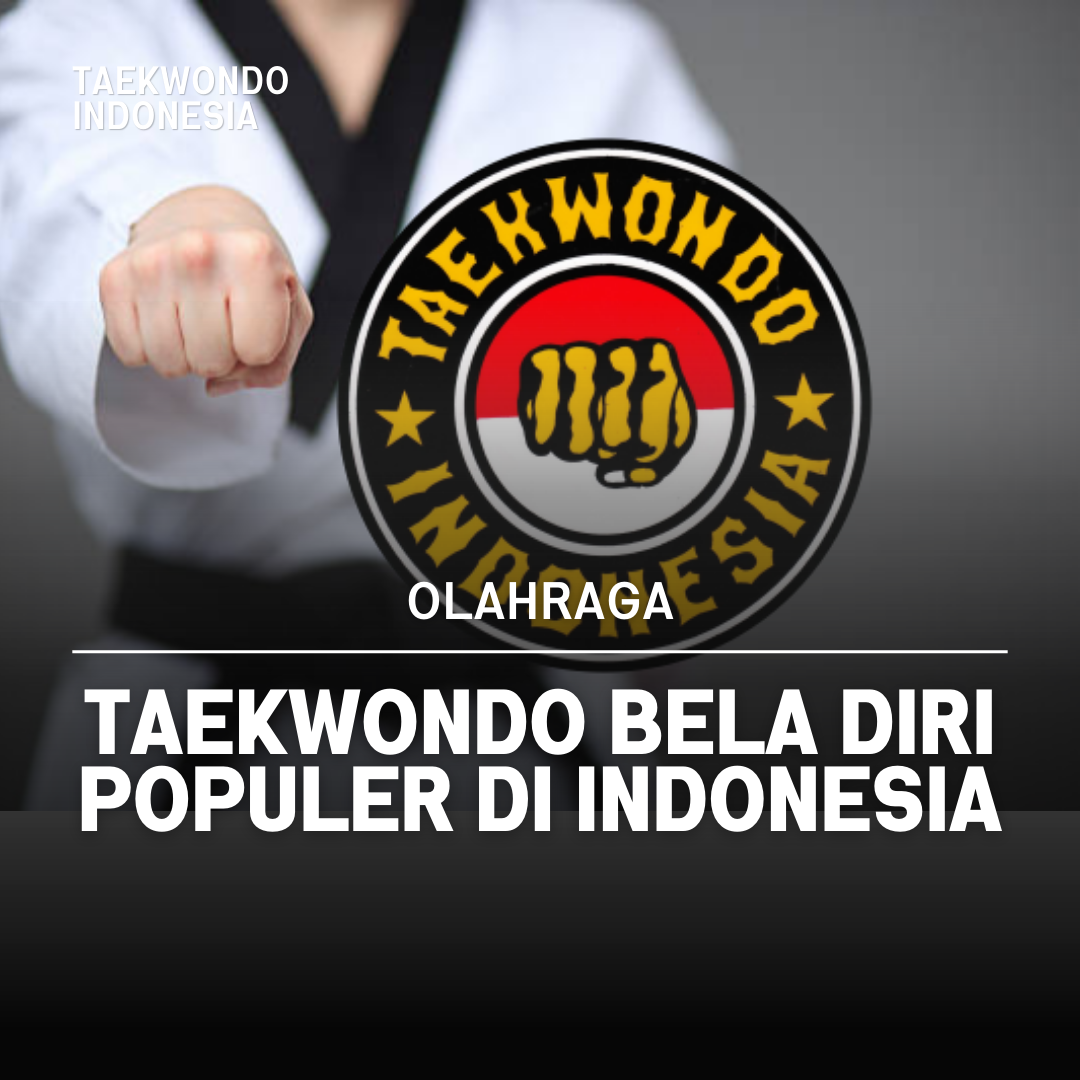 Kejuaraan Dunia Taekwondo: Puncak Prestasi dalam Seni Bela Diri Taekwondo Indonesia Dojang perwiramuda